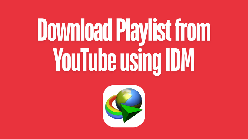 Descargar Playlist de YouTube Usando IDM