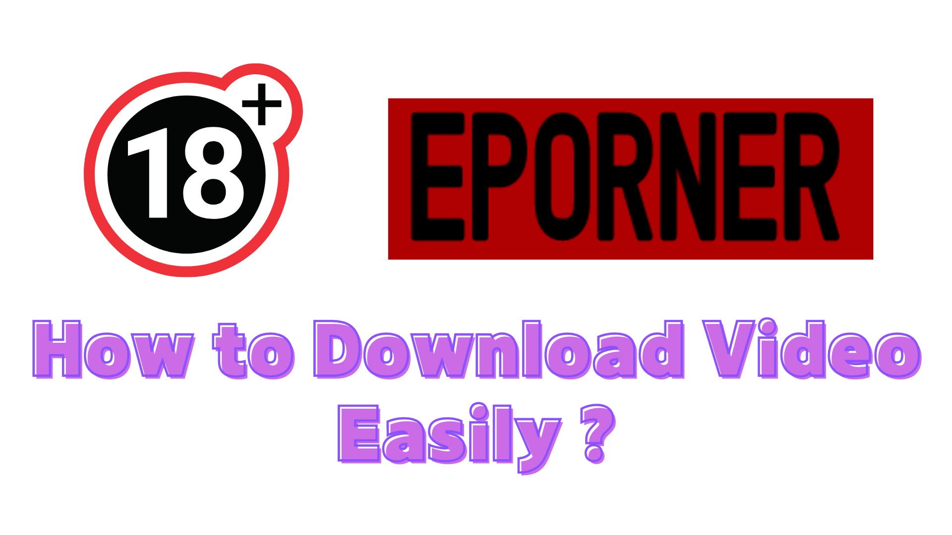 Best Way To Download Eporner Video On Windowsmac In 2023 0837