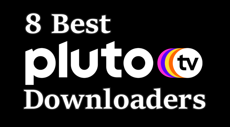 Pluto Tv Downloader